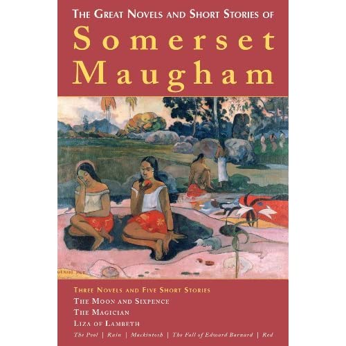 The Great Novels and Stories of Somerset Maugham