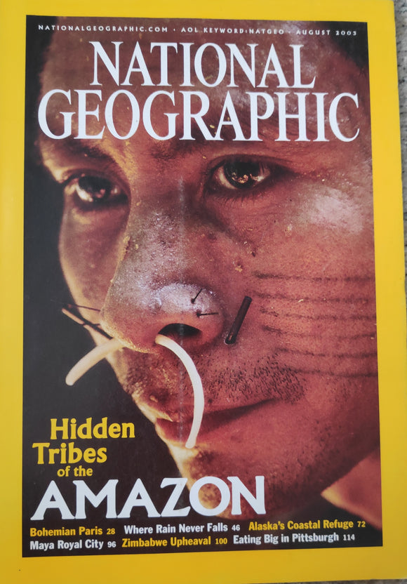 National Geography August 2003 Hidden tribes of the Amazon