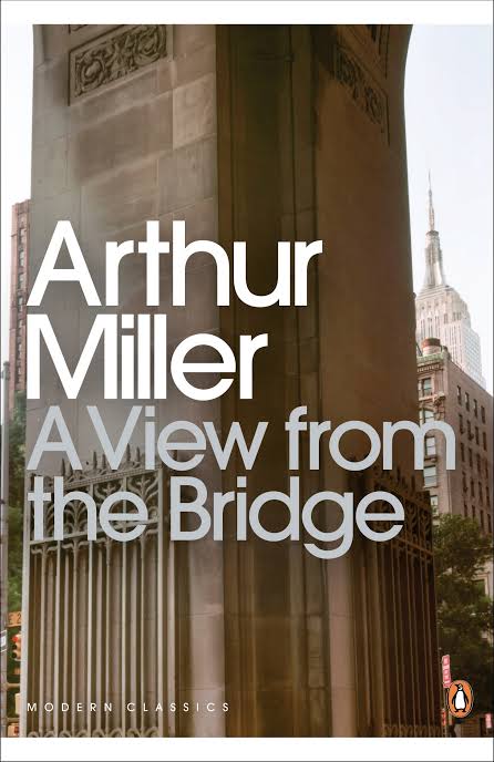 A View from the Bridge - Arthur Miller