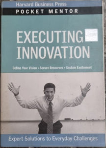 EXECUTING INNOVATION