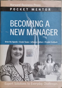 BECOMING A NEW MANAGER