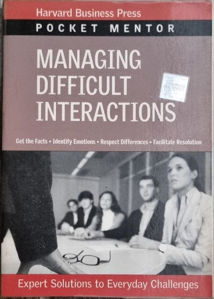 MANAGING DIFFICULT INTERACTIONS