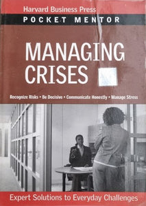 MANAGING CRISES