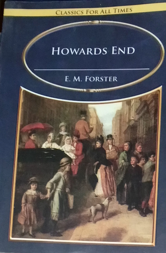 Howards End - E.M Foster