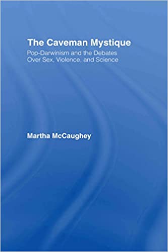 The Caveman Mystique - Martha McGaughey