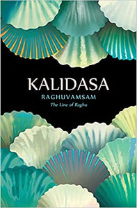 Raghuvamsam - Kalidasa