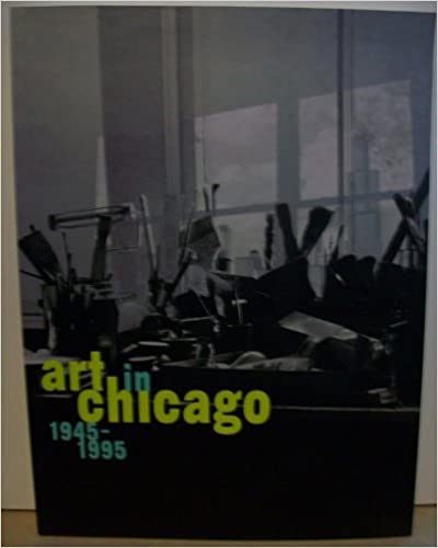 Art in Chicago 1945-1995