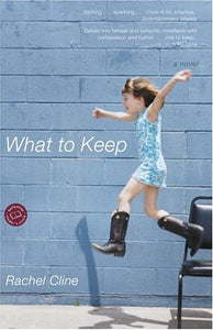 What to Keep - Rachel Cline