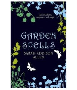 Garden Spells - Sarah Addiaons Allen