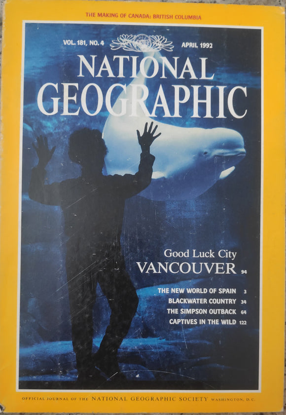 National geographic April 1992 Good luck city Vancouver