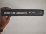 Pictures At A Revolution - Mark Harris