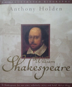 William Shakespeare - Anthony Holden