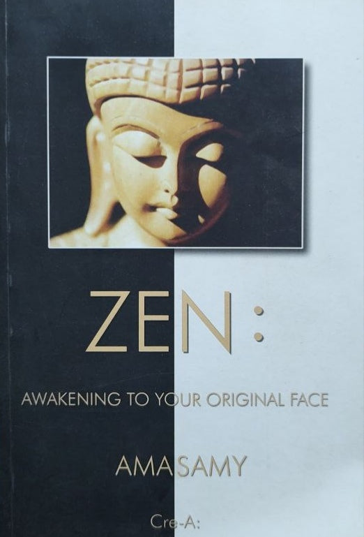 ZEN:Awakening to your original face