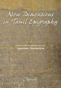 New Dimensions in Tamil Epigraphy