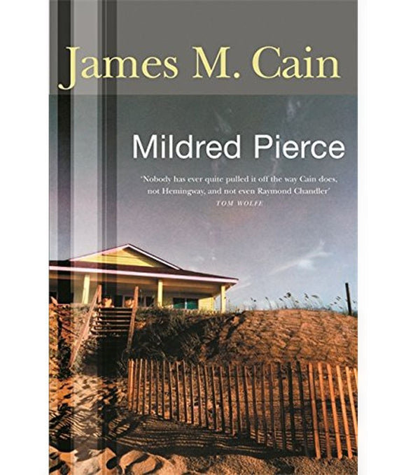 Mildred Pierce - James M Cain