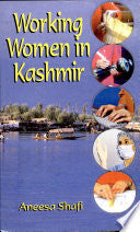 Working women in Kashmir - Aneesa Shafi