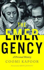 The Emergency: A Personal History-Coomi Kapoor