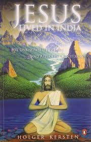Jesus Lived In India- Holger Kersten
