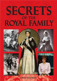 Secrets of the Royal family-Cyrus Shahrad