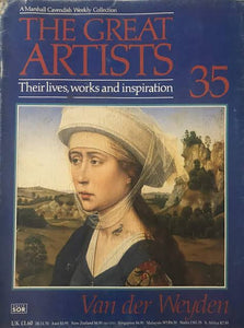 Great Artists 35 Van der Weyden