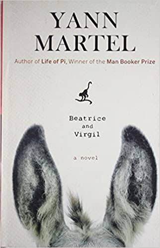 Beatrice and Virgil - Yann Martel