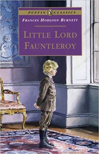 Little Lord Fauntleroy - Frances Hodgson Burnett