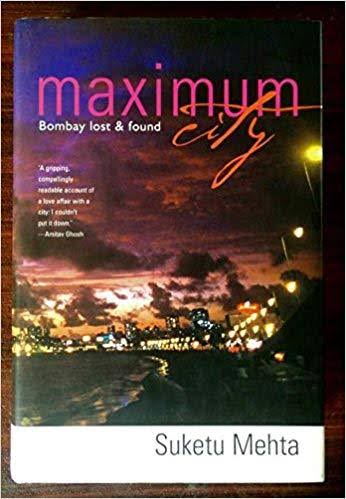 Maximum City - Suketu Mehta