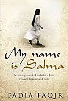 My Name is Salma - Fadia Faqir