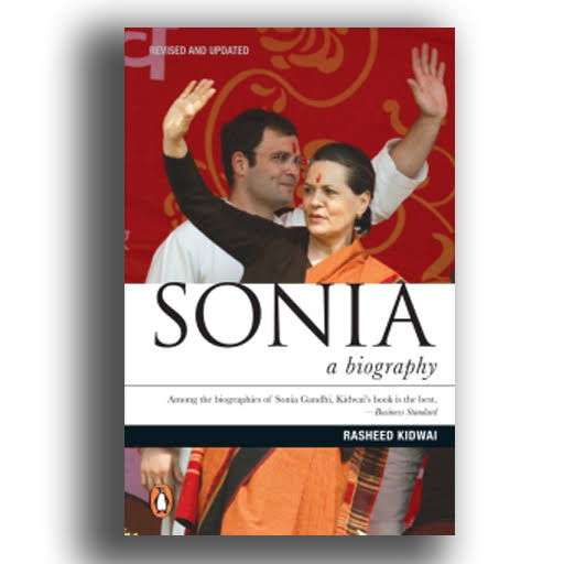 Sonia A Biography - Rasheed Kidwai
