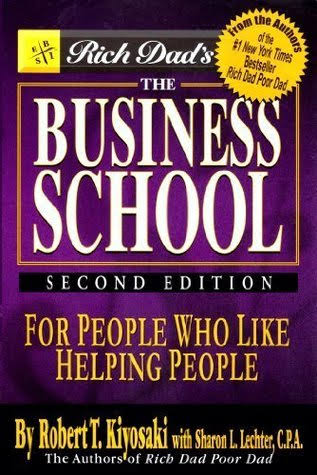 Business School - Robert T Kiyosaki