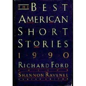 The Best American Short Stories 1990 - Richard Ford