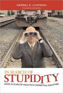In Search of Stupidity - Merrill R Chapman