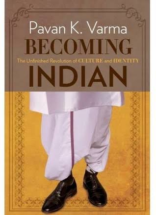 Becoming Indian - Pavan k.Varma