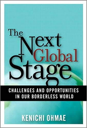 The Next Global Stage -  Kenichi Ohmae