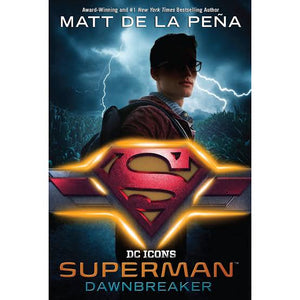 Superman dawnbreaker - Matt De La Pena