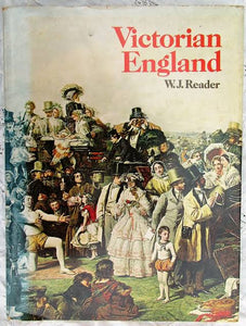 Victorian England - W J Reader