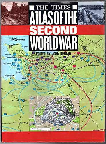 Atlas of the Second World War - John Keegan