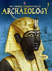 The Usborne Introduction to Archaeology