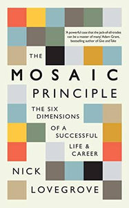 The Mosaic Principle - Nick Lovegrove