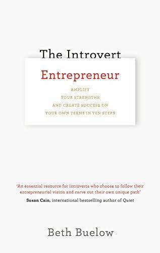 The Introvert Entrepreneur - Beth Buelow