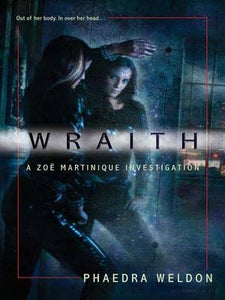 Wraith - Phaedra Weldon