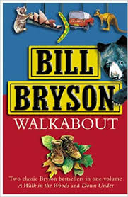 Walkabout
- Bill Bryson