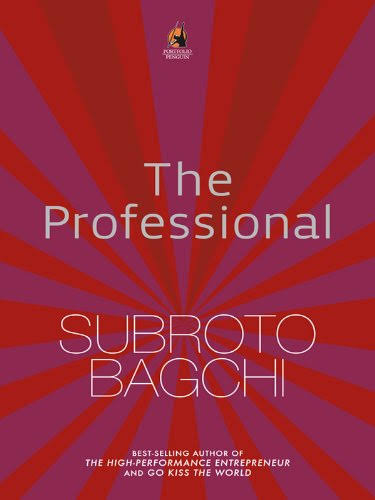 The Professional - Subroto Bagchi