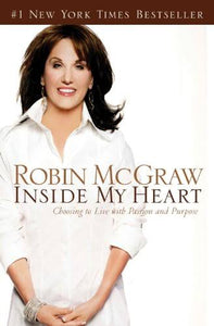 Inside my Heart - Robin Mcgraw