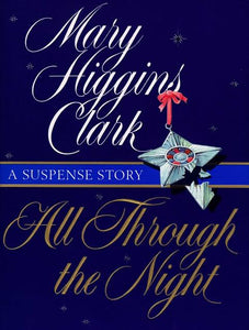 All through the Night - Mary Higgins Clark