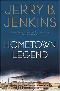 Hometown Legend - Jerry B Jenkins