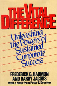 The Vital Difference - Frederick G Harmon and Garry Jacobs