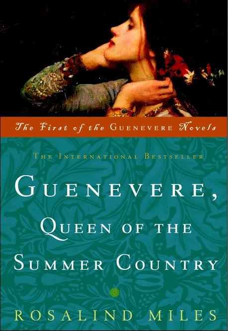 Guenevere Queen of the summer country - Rosalind Miles