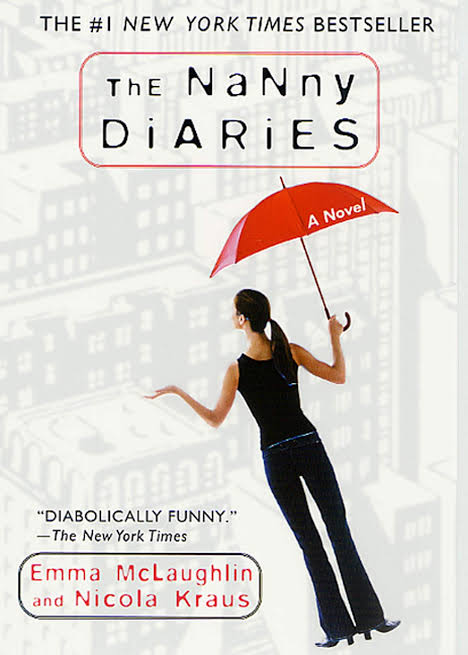 The Nanny Diaries - Emma Mclaughlin and Nicola Kraus