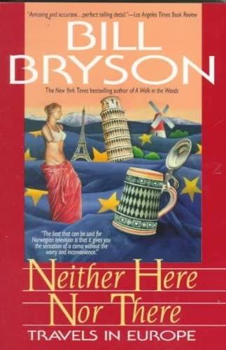 Neithere here nor there - Bill bryson